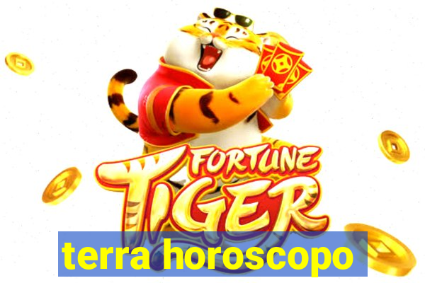 terra horoscopo