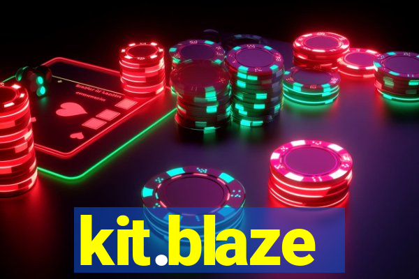 kit.blaze