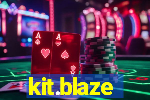 kit.blaze