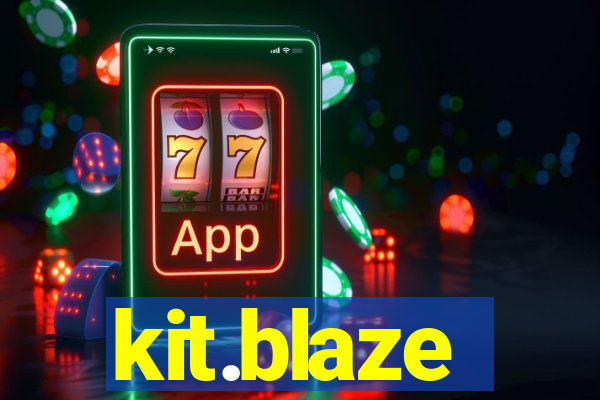 kit.blaze