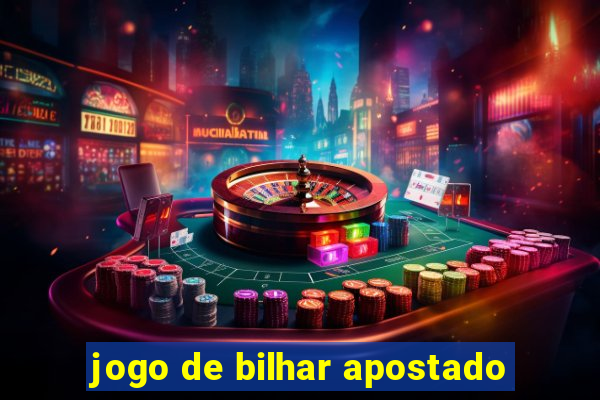 jogo de bilhar apostado