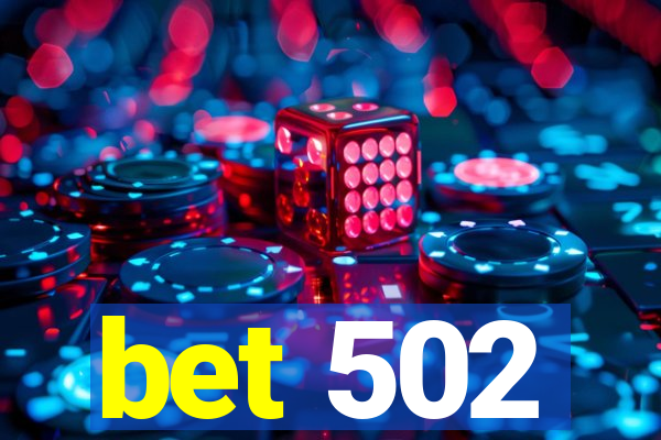 bet 502