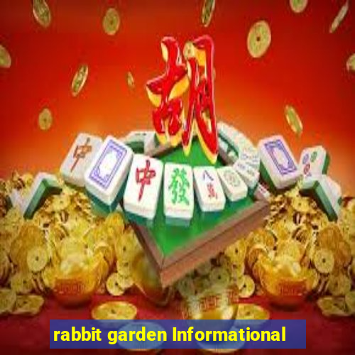 rabbit garden Informational