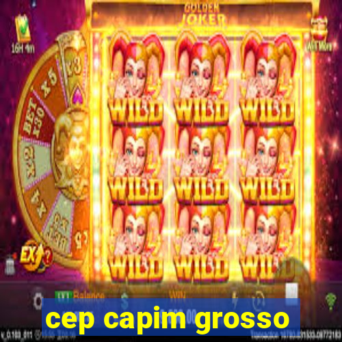 cep capim grosso