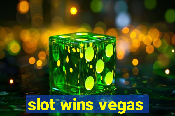 slot wins vegas