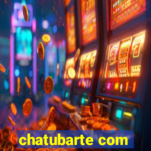 chatubarte com