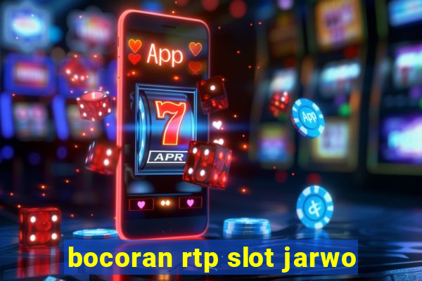 bocoran rtp slot jarwo