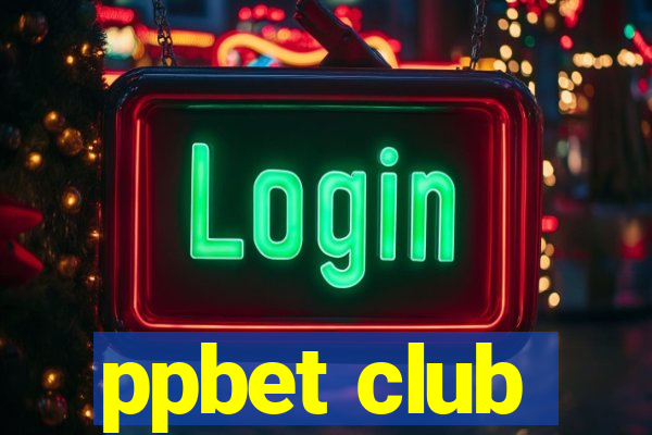 ppbet club