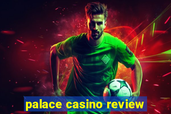 palace casino review