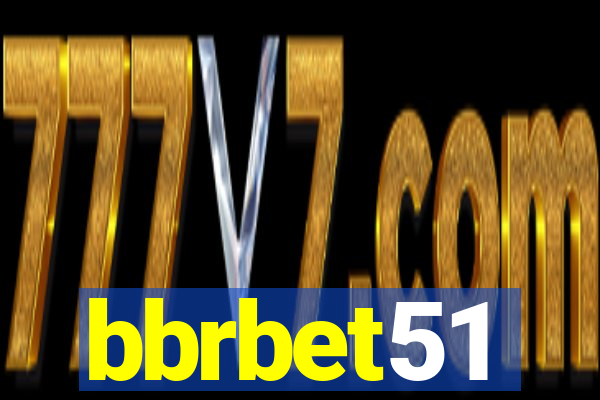 bbrbet51