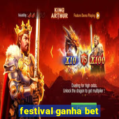 festival ganha bet