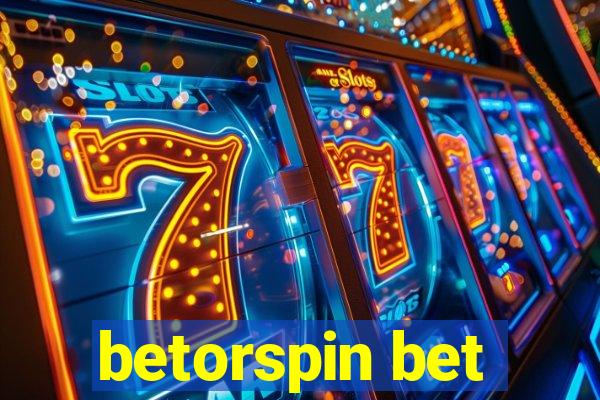 betorspin bet