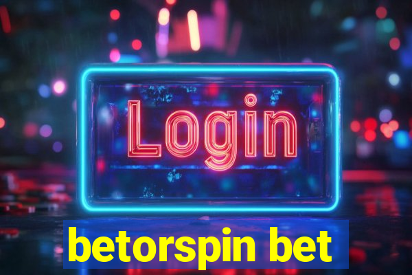 betorspin bet