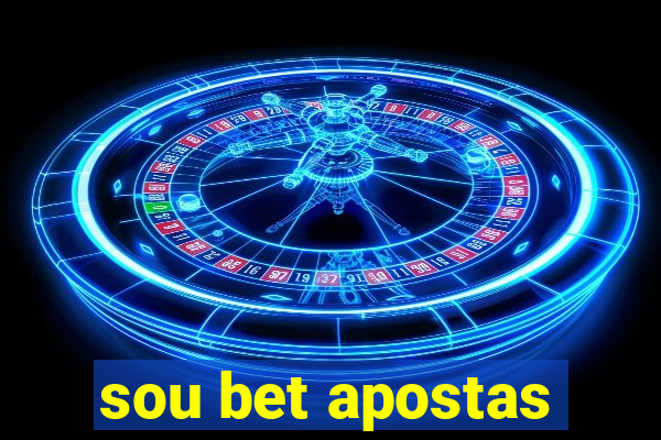 sou bet apostas