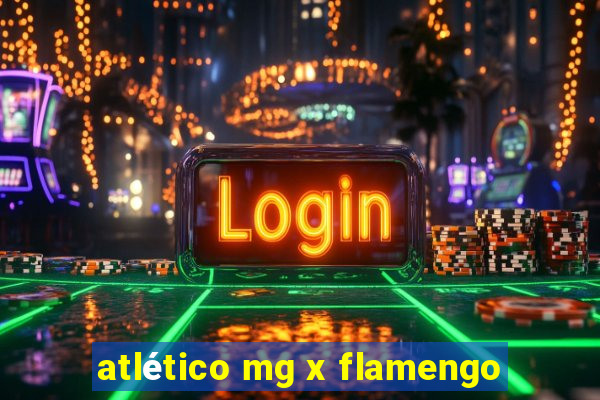 atlético mg x flamengo