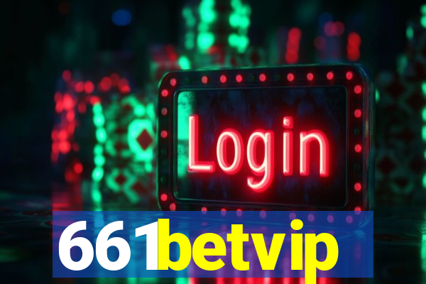 661betvip