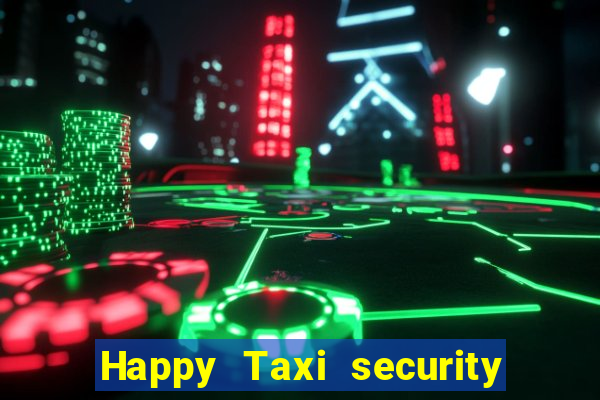 Happy Taxi security password road road 96