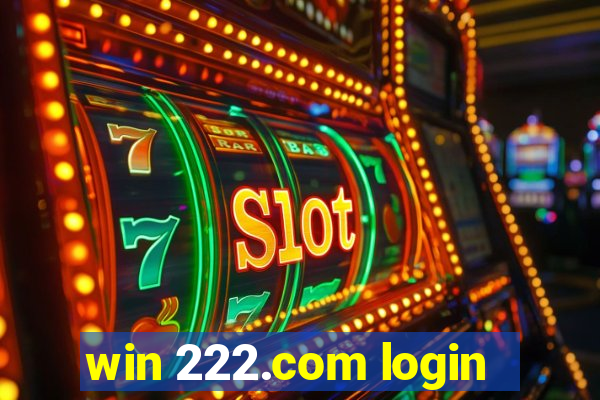 win 222.com login