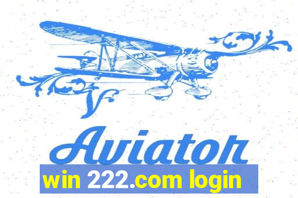 win 222.com login