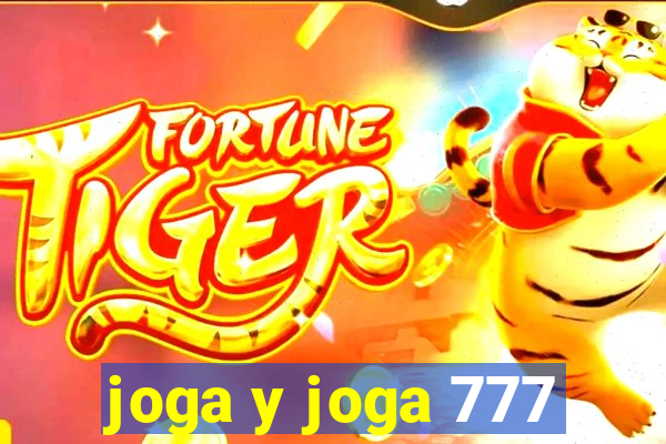 joga y joga 777