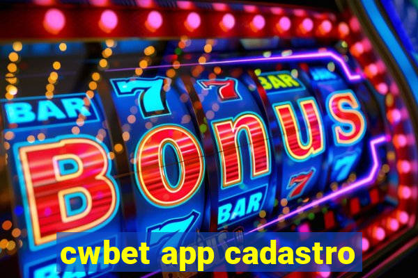 cwbet app cadastro