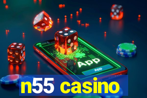 n55 casino