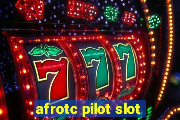 afrotc pilot slot