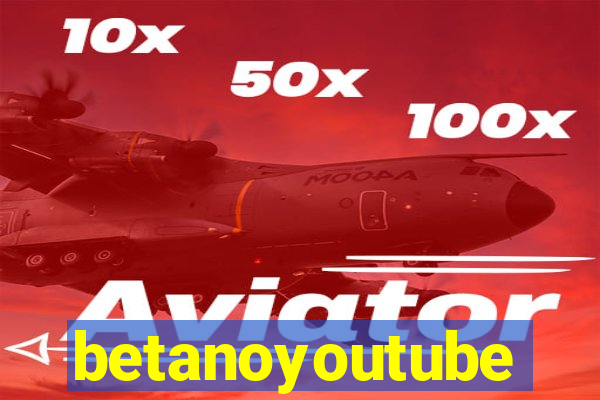 betanoyoutube