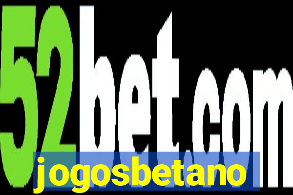 jogosbetano