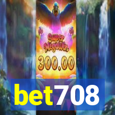 bet708