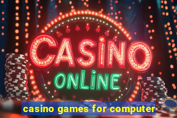 casino games for computer