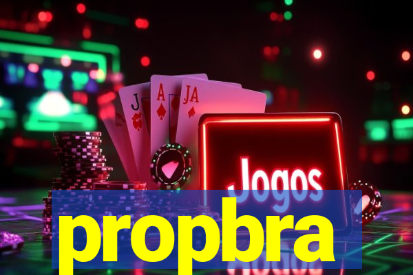 propbra