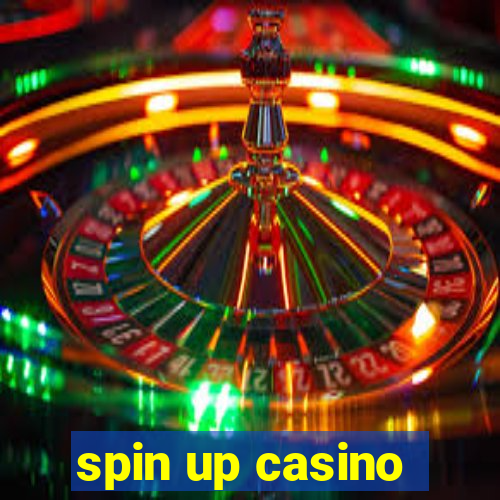 spin up casino