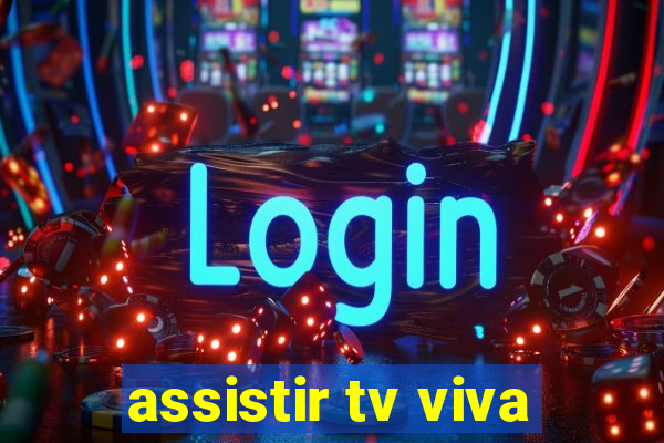 assistir tv viva