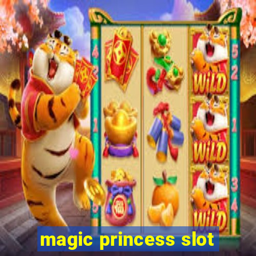 magic princess slot