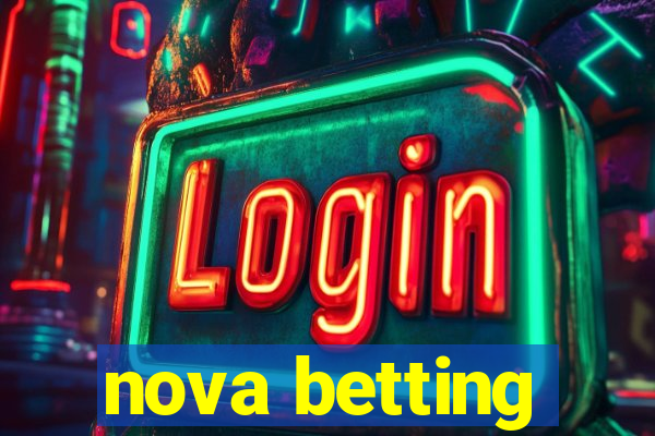 nova betting