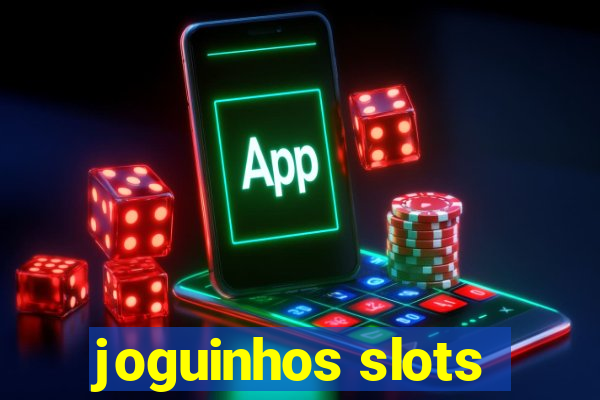 joguinhos slots