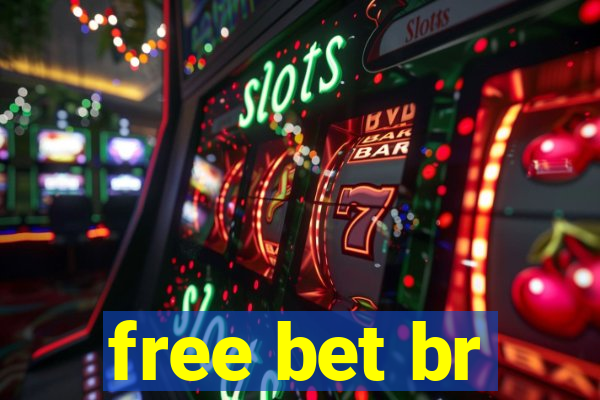 free bet br