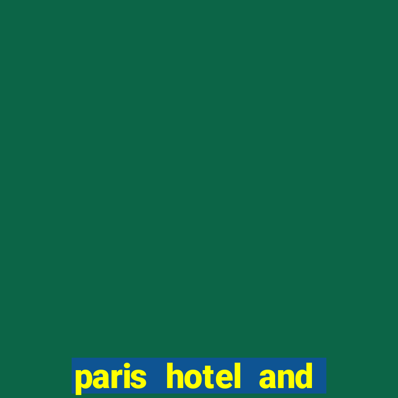 paris hotel and casino restaurants