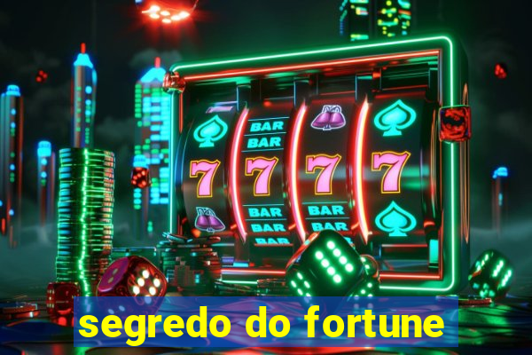 segredo do fortune