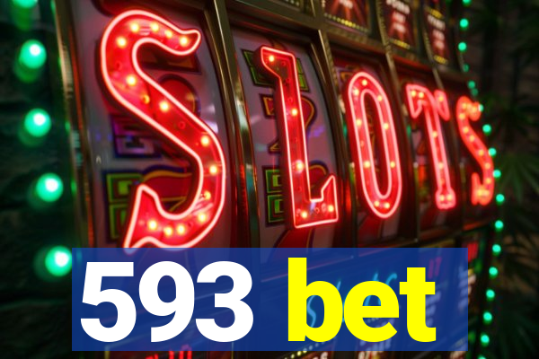 593 bet