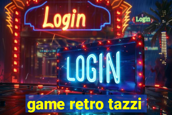 game retro tazzi