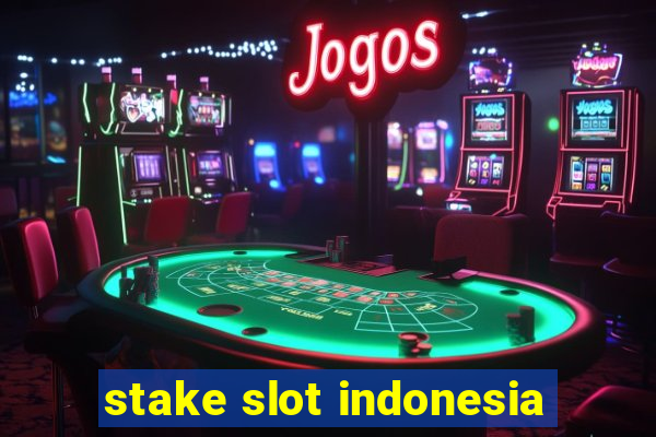 stake slot indonesia