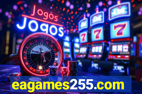 eagames255.com