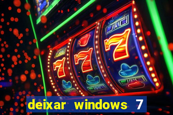 deixar windows 7 mais rapido