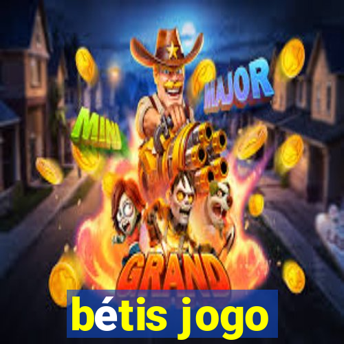 bétis jogo