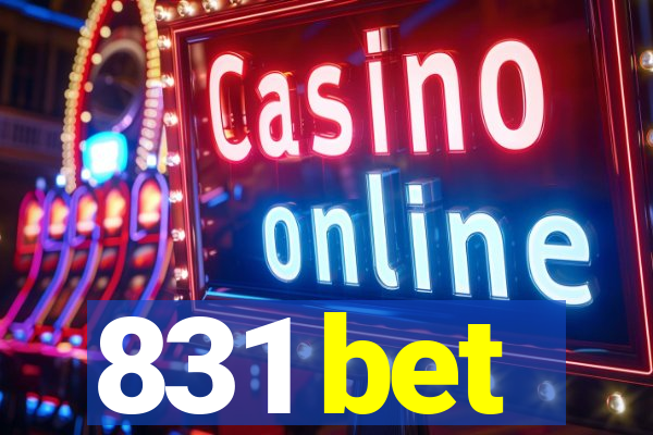 831 bet