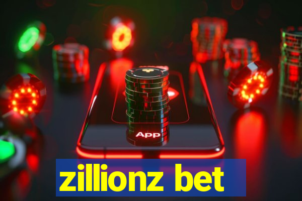 zillionz bet