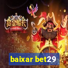 baixar bet29