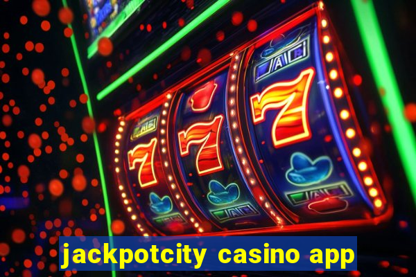 jackpotcity casino app